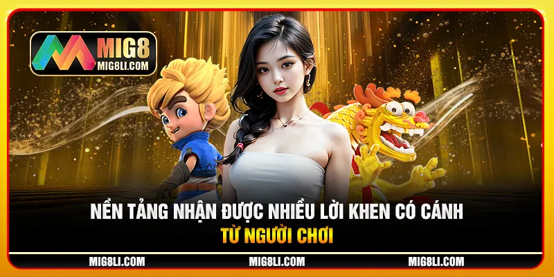 Nền tảng nhận được nhiều lời khen có cánh từ người chơi Nền tảng nhận được nhiều lời khen có cánh từ người chơi